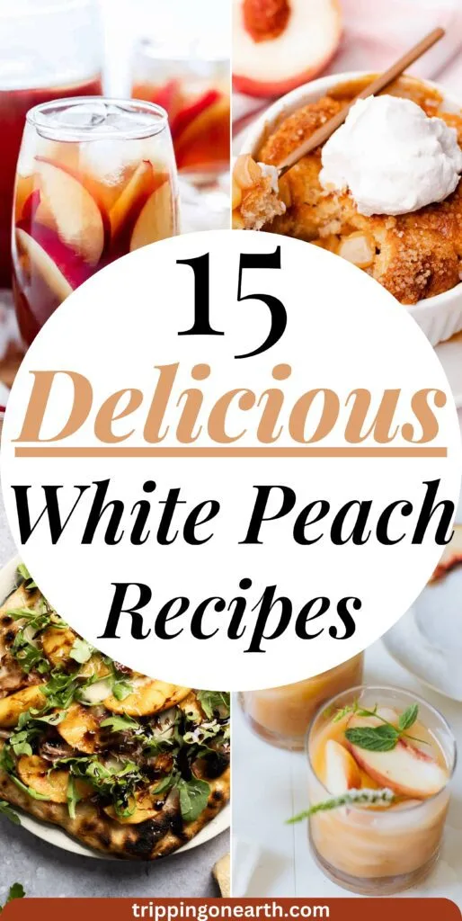 white peach recipes pin 1