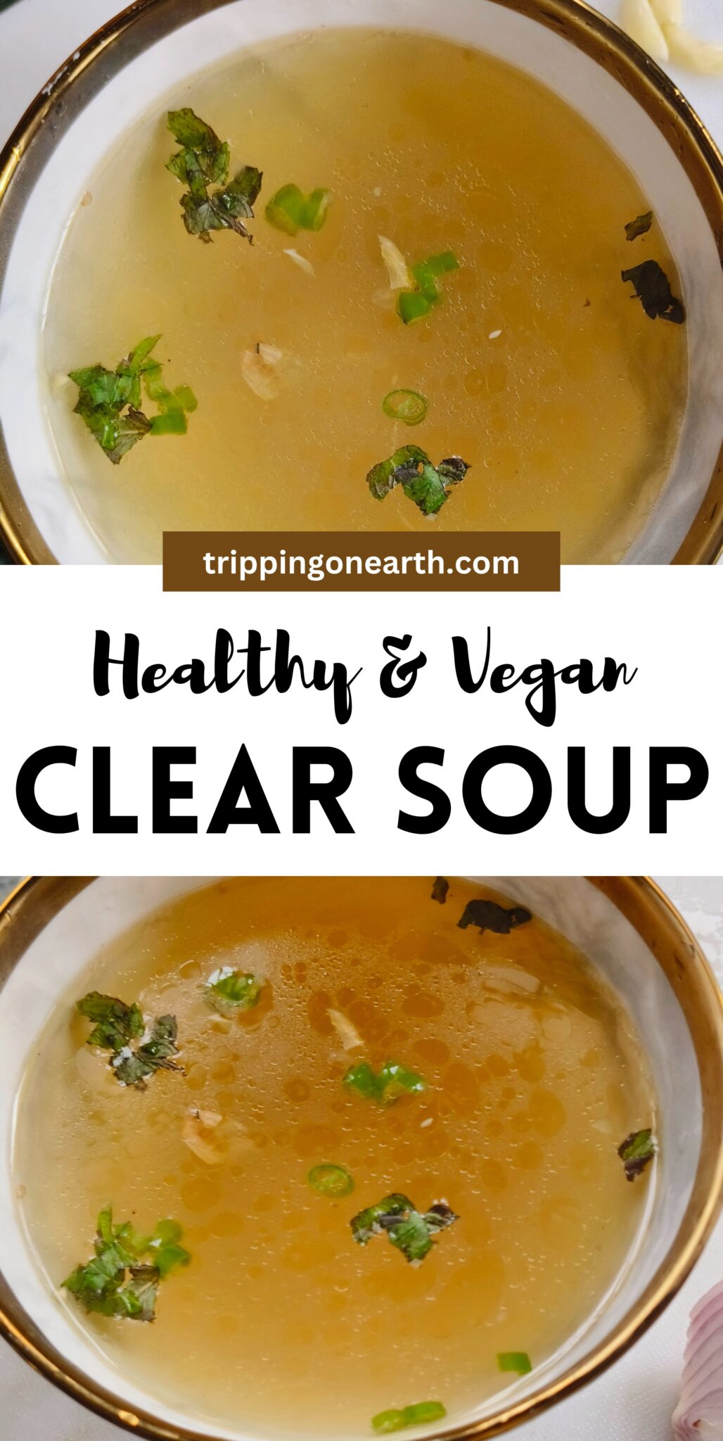 Clear Soup Examples Healthy And Vegan Clear Soup - Tripping on Earth