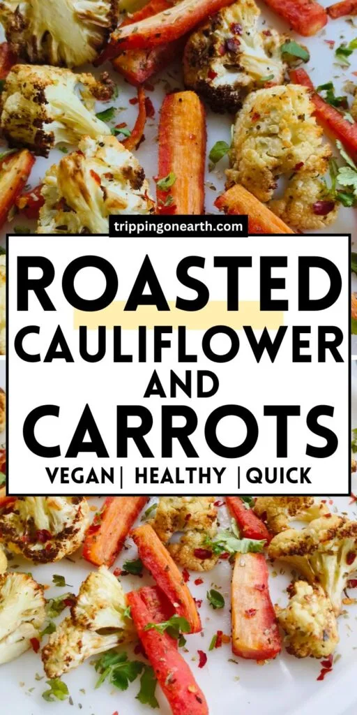 Roasted cauliflower and carrots pin